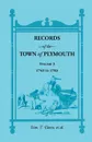 Records of the Town of Plymouth, Volume 3 1743-1783 - William T. Davis