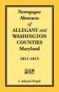 Newspaper Abstracts of Allegany and Washington Counties, 1811-1815 - F. Edward Wright