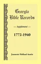 Georgia Bible Records, Supplement, 1772-1940 - Jeannette Holland Austin