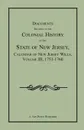 Documents Relating to the Colonial History of the State of New Jersey,  Calendar of New Jersey Wills, Volume III, 1751-1760 - A. Van Doren Honeyman