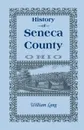 History of Seneca County (Ohio), from the Close of the Revolutionary War to July, 1880 - William Lang