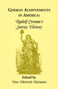 German Achievements in America. Rudolf Cronan's Survey History - Rudolf Cronau