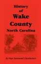 History of Wake County, North Carolina - Hope Summerell Chamberlain, Hope Summerell Chamberlain