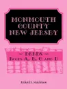 Monmouth County, New Jersey, Deeds - Books A, B, C and D - Richard S. Hutchinson