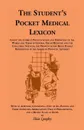 The Student's Pocket Medical Lexicon - Elias Longley