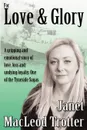 For Love & Glory - Janet MacLeod Trotter