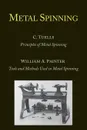 Metal Spinning - C. Tuells, William A. Painter