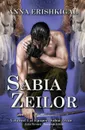 Sabia Zeilor (Editia romana). (Romanian Edition) - Anna Erishkigal