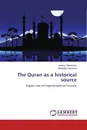 The Quran as a historical source - ,rey Tikhomirov, Abubakar Damilare