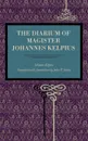 The Diarium of Magister Johannes Kelpius - Johannes Kelpius, John Kelpius, Julius Friedrich Sachse