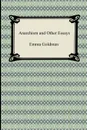 Anarchism and Other Essays - Emma Goldman