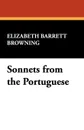 Sonnets from the Portuguese - Elizabeth Barrett Browning