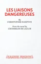 Les Liaisons Dangereuses - Christopher Hampton