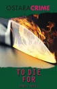 To Die For - Janet Neel