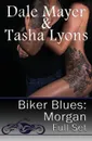 Biker Blues. Morgan Set 1-4 - Dale Mayer