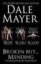 Broken But... Mending. Books 1-3 - Dale Mayer