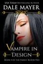 Vampire in Design. Large Print - Dale Mayer