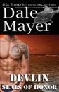 SEALs of Honor. Devlin - Dale Mayer