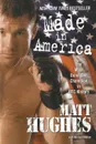 MADE IN AMERICA - HUGHES