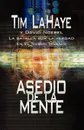 Asedio de La Mente - Tim LaHaye, David Noebel, Grupo Nelson