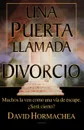 Una Puerta Llamada Divorcio - David Hormachea