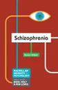 Schizophrenia - Kevin Silber