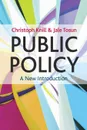 Public Policy. A New Introduction - Christoph Knill, Jale Tosun