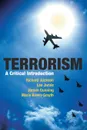 Terrorism. A Critical Introduction - Richard Jackson, Lee Jarvis, Jeroen Gunning