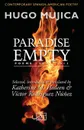 Paradise Empty. Poems 1983-2013 - Hugo Mujica, Katherine M. Hedeen