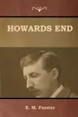Howards End - E. M. Forster