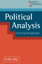 Political Analysis. A Critical Introduction - Colin Hay