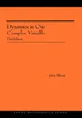 Dynamics in One Complex Variable. (AM-160). (AM-160) - Third Edition - John Milnor