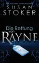 Die Rettung von Rayne - Susan Stoker, Marion Blusch, Daniela Mansfield Translations