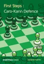 First Steps. Caro-Kann Defence - Andrew Martin