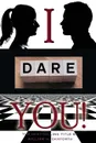 I dare you - William H Danforth