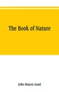 The book of nature - John Mason Good