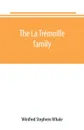 The La Tremoille family - Winifred Stephens Whale