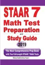 STAAR 7 Math Test Preparation and Study Guide. The Most Comprehensive Prep Book with Two Full-Length STAAR Math Tests - Michael Smith, Reza Nazari