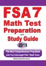 FSA 7 Math Test Preparation and Study Guide. The Most Comprehensive Prep Book with Two Full-Length FSA Math Tests - Michael Smith, Reza Nazari