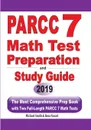 PARCC 7 Math Test Preparation and Study Guide. The Most Comprehensive Prep Book with Two Full-Length PARCC Math Tests - Michael Smith, Reza Nazari