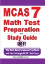 MCAS 7 Math Test Preparation and Study Guide. The Most Comprehensive Prep Book with Two Full-Length MCAS Math Tests - Michael Smith, Reza Nazari
