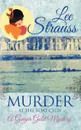 Murder at the Boat Club. a cozy historical mystery - Lee Strauss