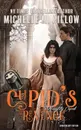 Cupid's Revenge. Anniversary Edition - Michelle M. Pillow