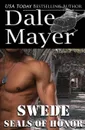SEALs of Honor. Swede - Dale Mayer Mayer