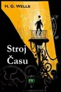 Stroj Casu. The Time Machine, Slovak edition - Herbert George Wells