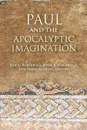 Paul and the Apocalyptic Imagination - Ben C. Blackwell, John K. Goodrich, Jason Maston