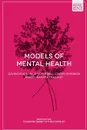 Models of Mental Health - Gavin Davidson, Jim Campbell, Ciarán Shannon