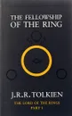 The Fellowship of the Ring - J. R. R. Tolkien