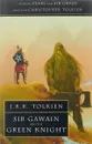 Sir Gawain and the Green Knight: With Pearl and Sir Orfeo - Christopher Tolkien, J. R. R. Tolkien