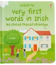 Very First Words in Irish - Felicity Brooks
